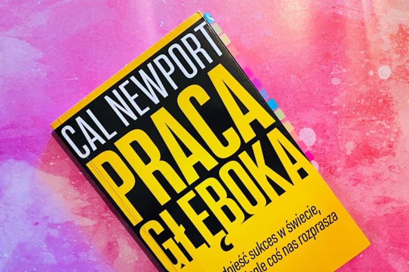 Cal Newport - Praca głęboka - recenzja książki