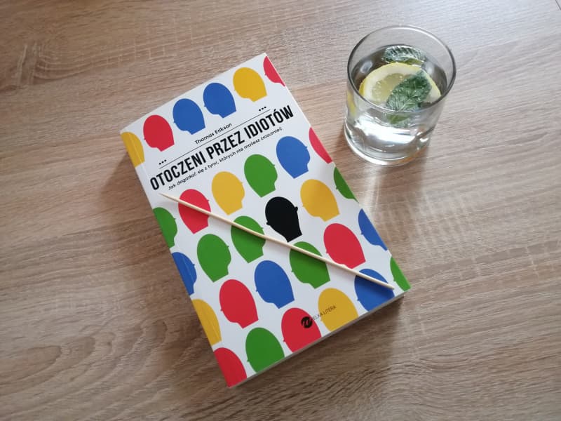 Thomas Erikson - Otoczeni przez idiotów - recenzja książki