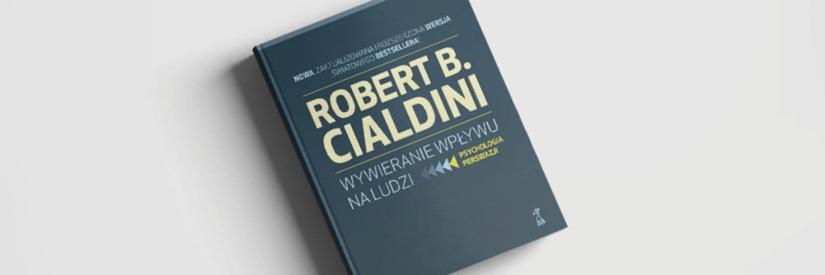 Robert Cialdini - Wywieranie wpływu na ludzi | Recenzja książki • LUMEO