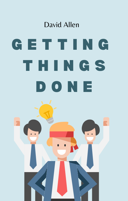 Getting Things Done